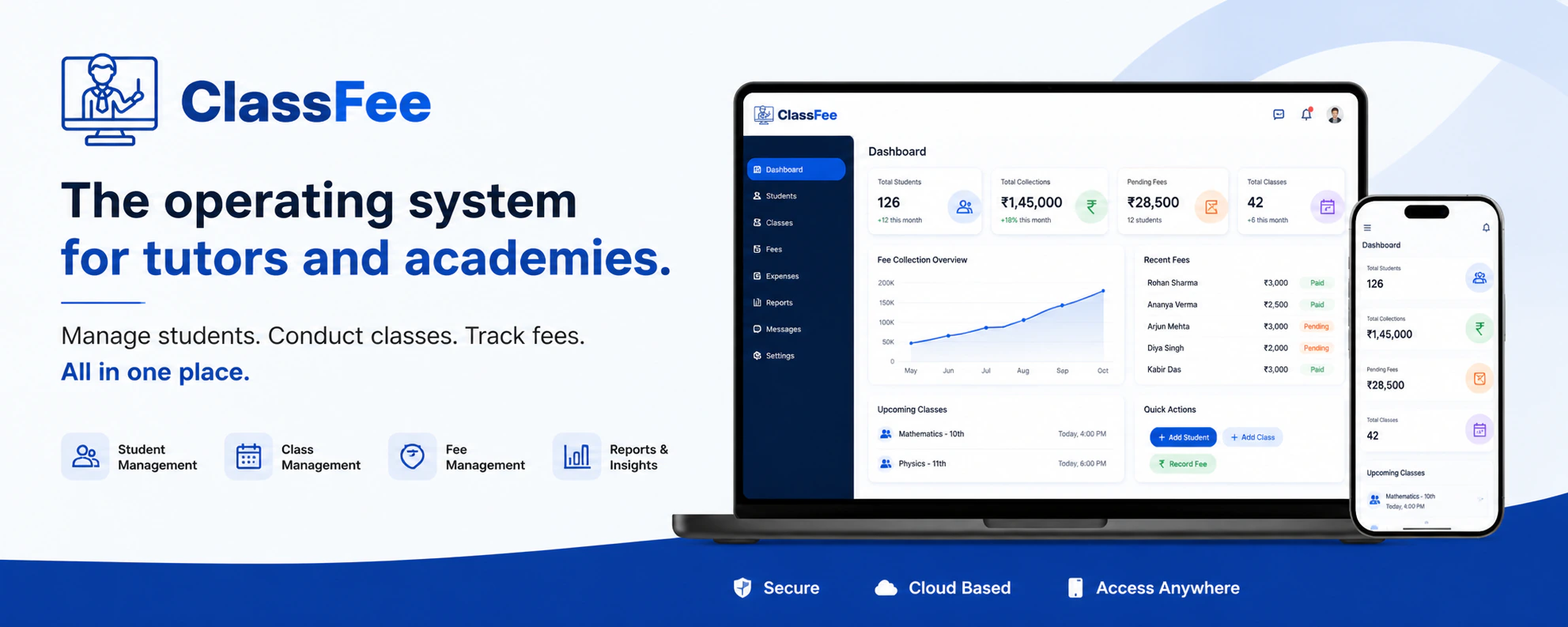 ClassFee: student, class, and fee management dashboards on a laptop and phone
